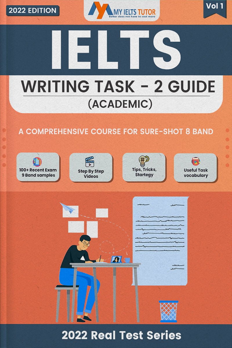 IELTS Writing Task 2 Academic The Ultimate 8 Band Guide 2022 Edition 